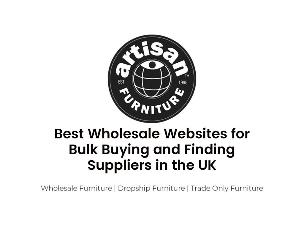 Best Wholesale Websites for Bulk Buying and Finding Suppliers in the UK