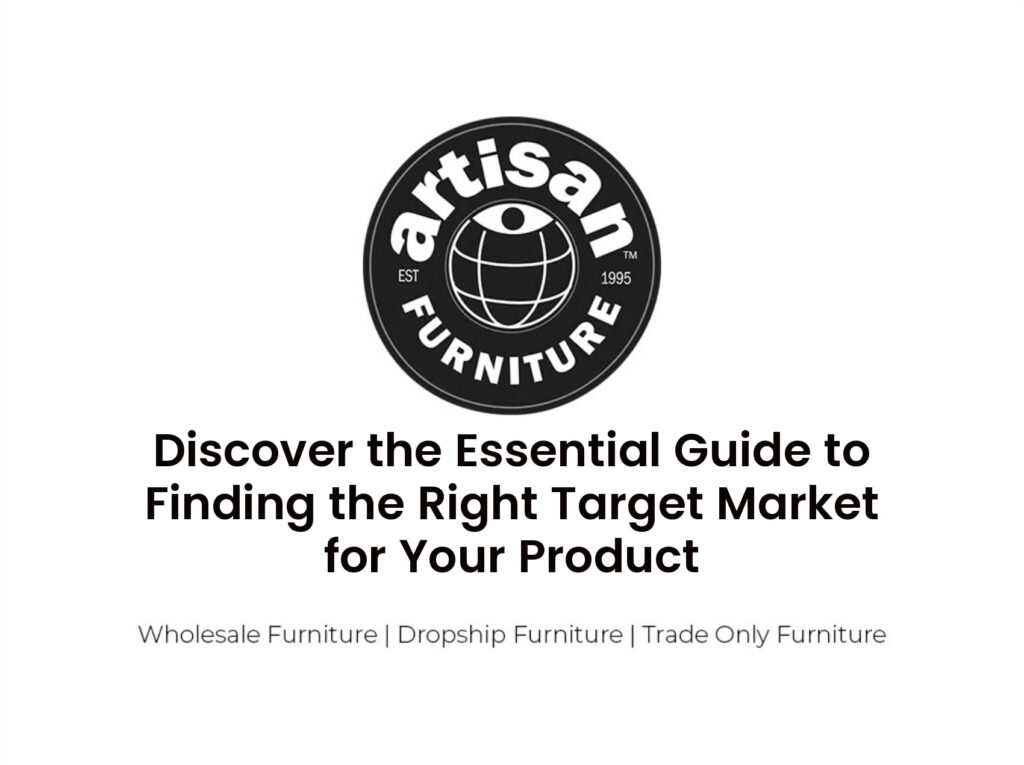 Discover the Essential Guide to Finding the Right Target Market for Your Product