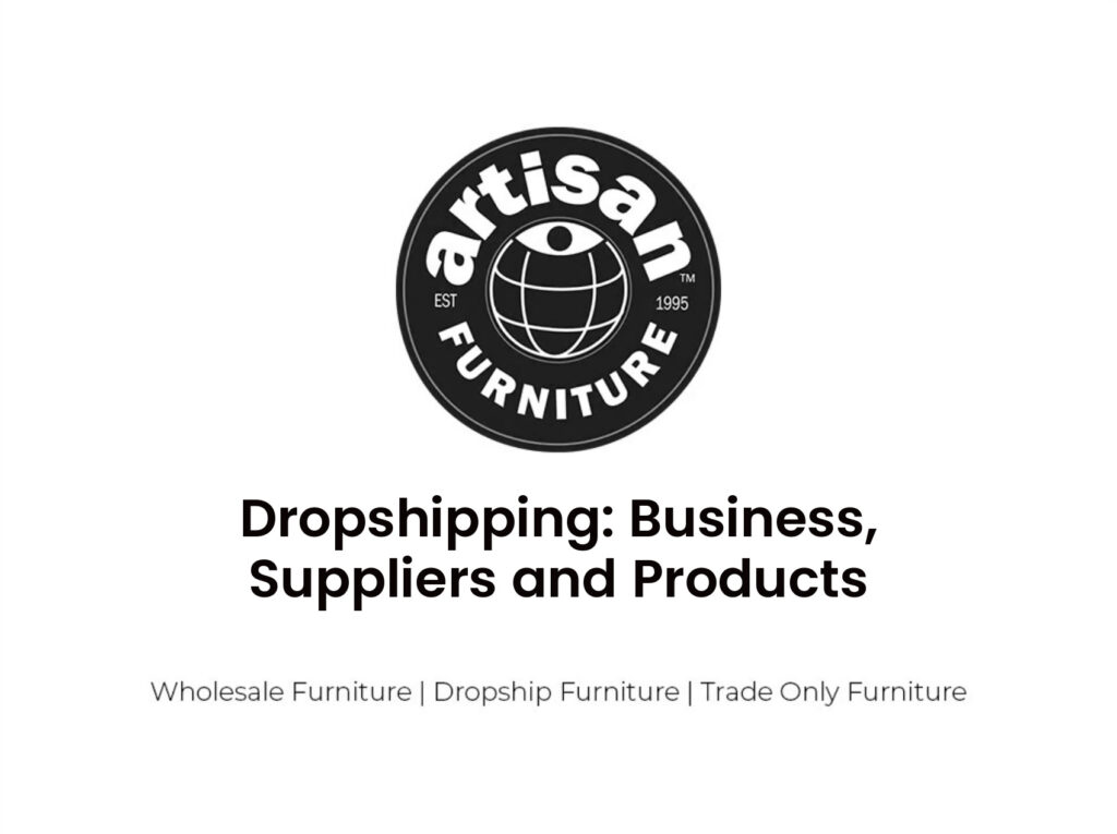 Dropshipping: Business, Suppliers and Products