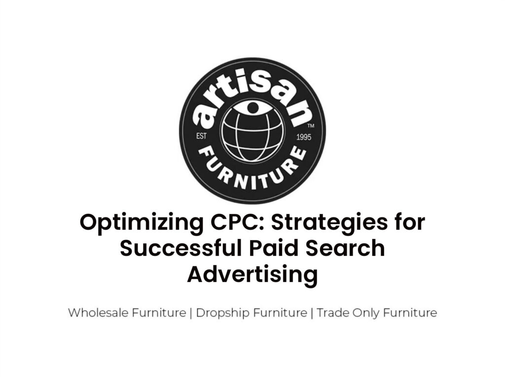 Optimizing CPC: Strategies for Successful Paid Search Advertising